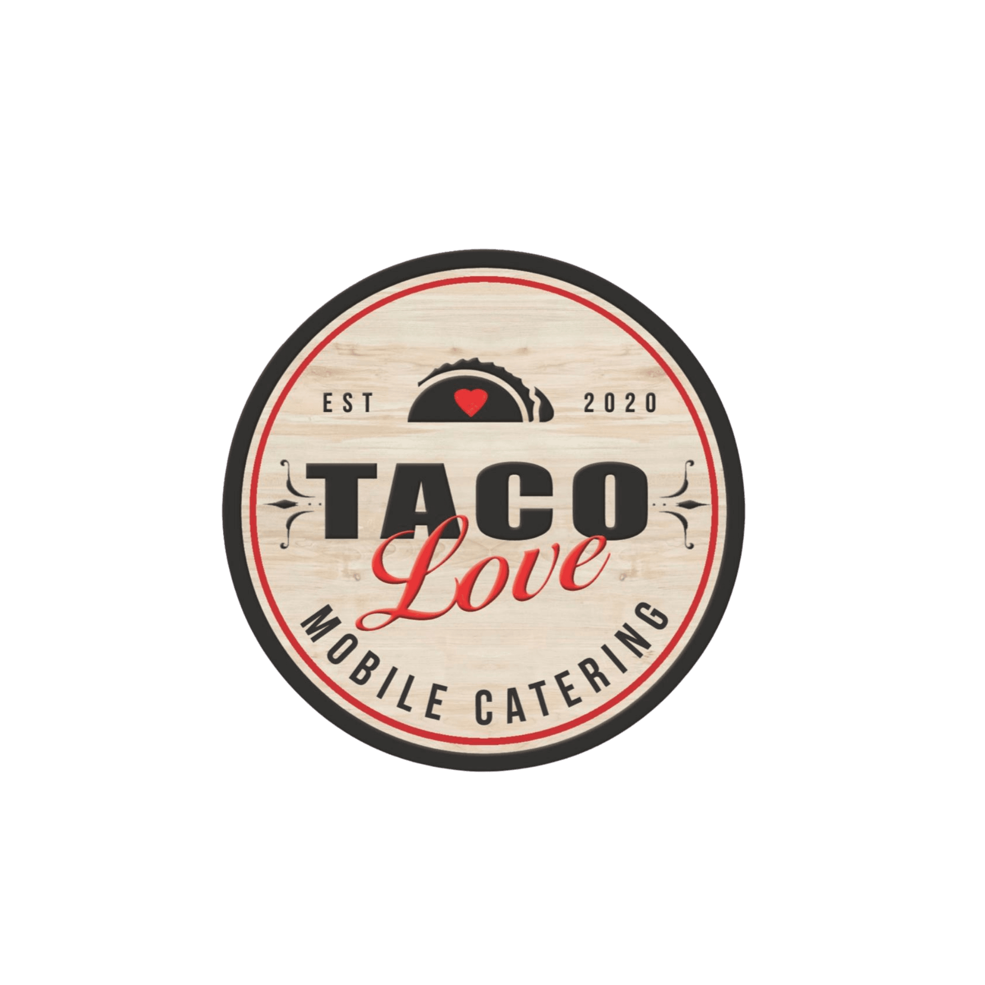 Circular wood grain logo for Taco Love Mobile Catering with a heart-centered taco icon.